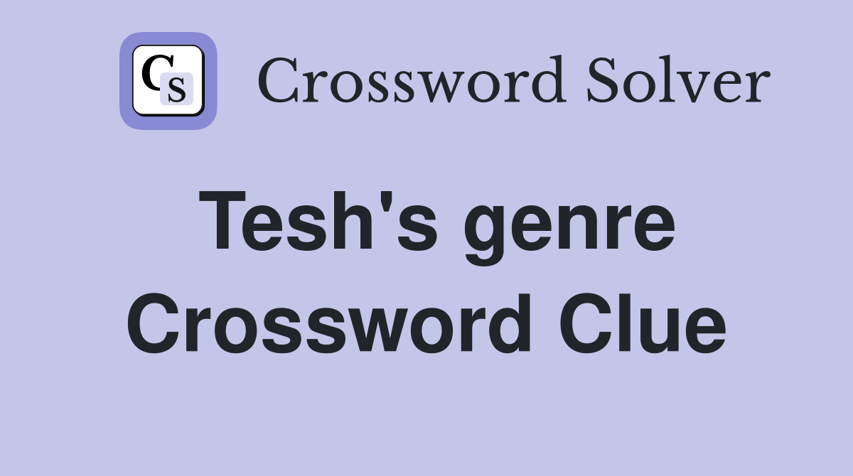 Tesh's genre Crossword Clue