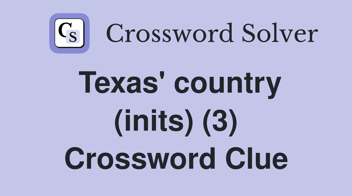 Texas' country (inits) (3) Crossword Clue