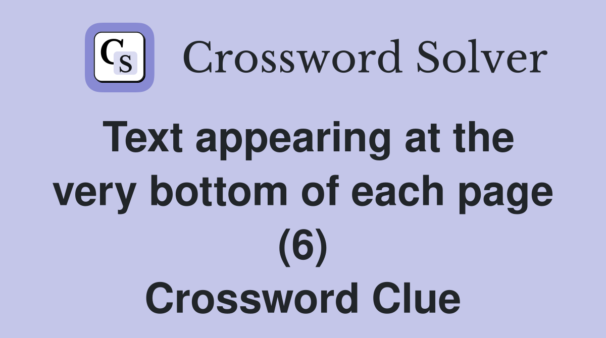 Text appearing at the very bottom of each page (6) Crossword Clue