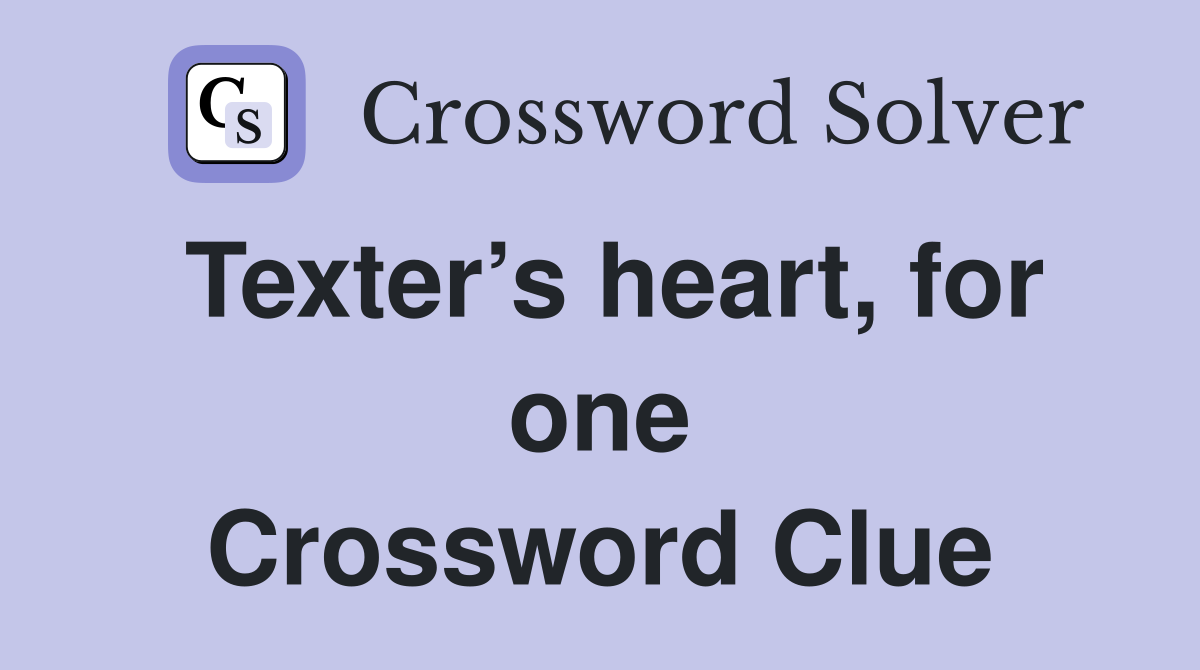 Texter’s heart, for one Crossword Clue