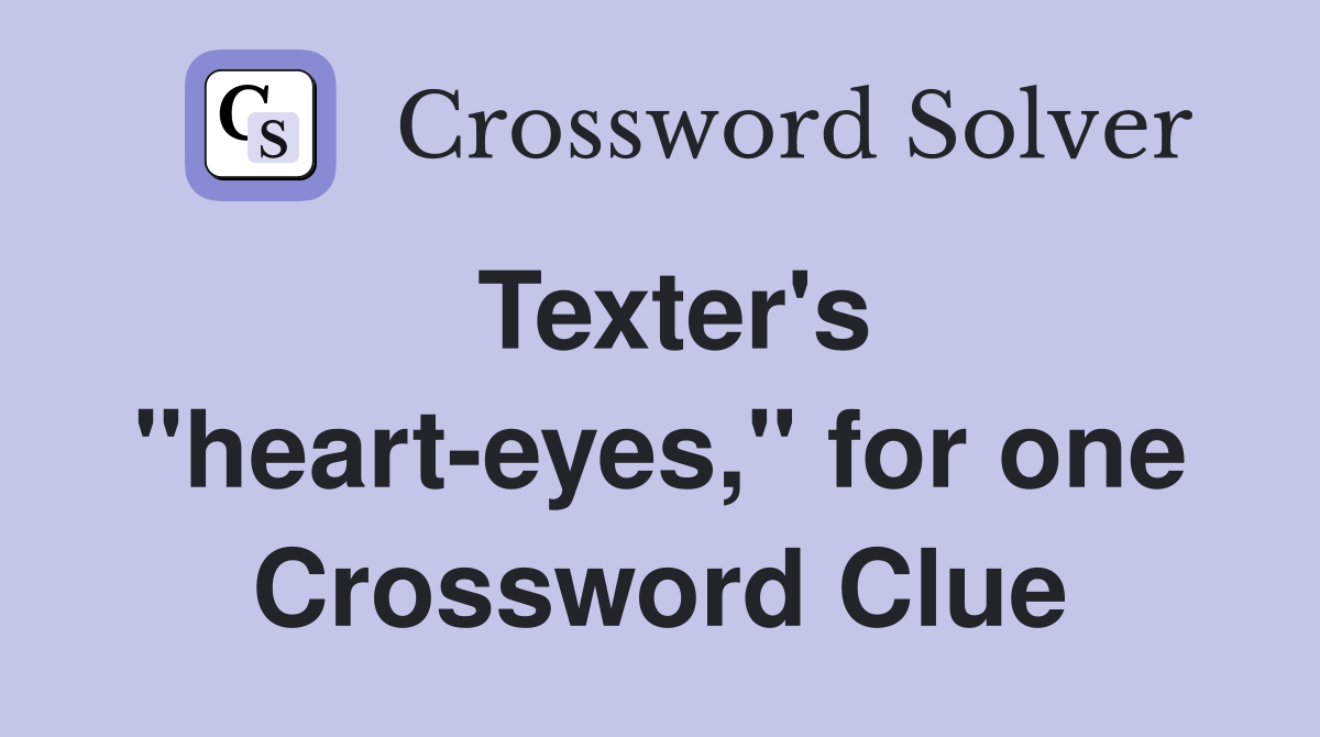 Texter's "heart-eyes," for one Crossword Clue