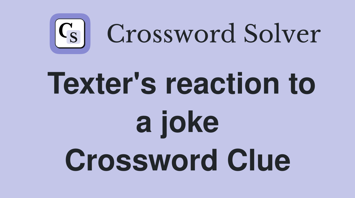 Texter's reaction to a joke Crossword Clue