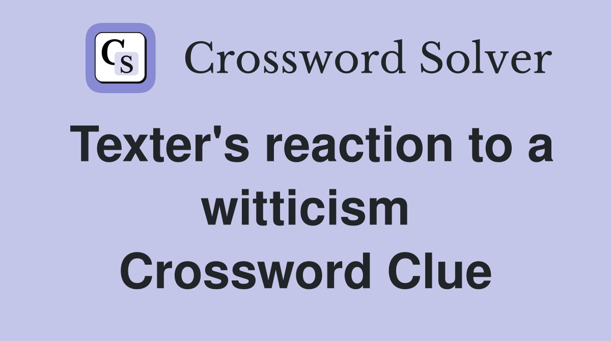 Texter's reaction to a witticism Crossword Clue