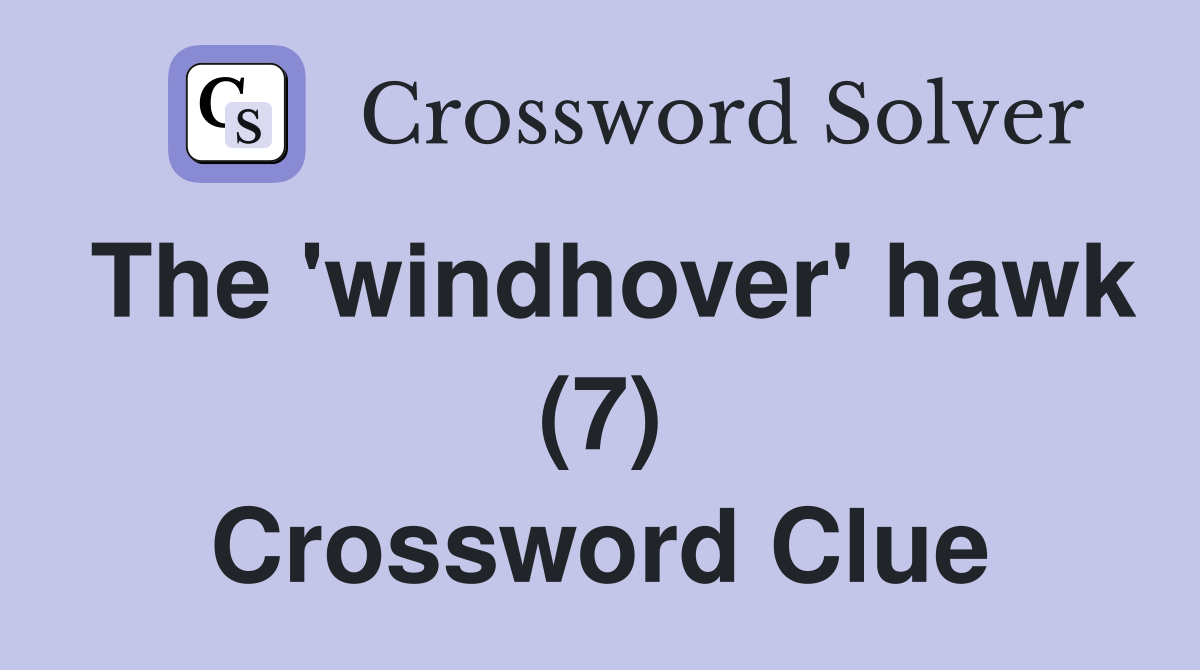 The 'windhover' hawk (7) Crossword Clue