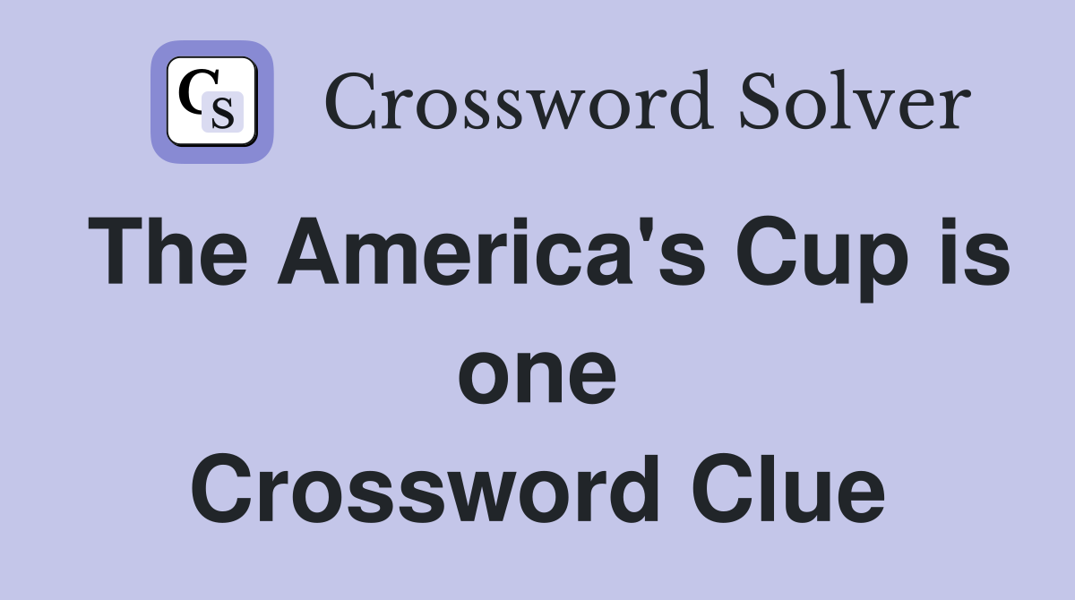 The America's Cup is one Crossword Clue