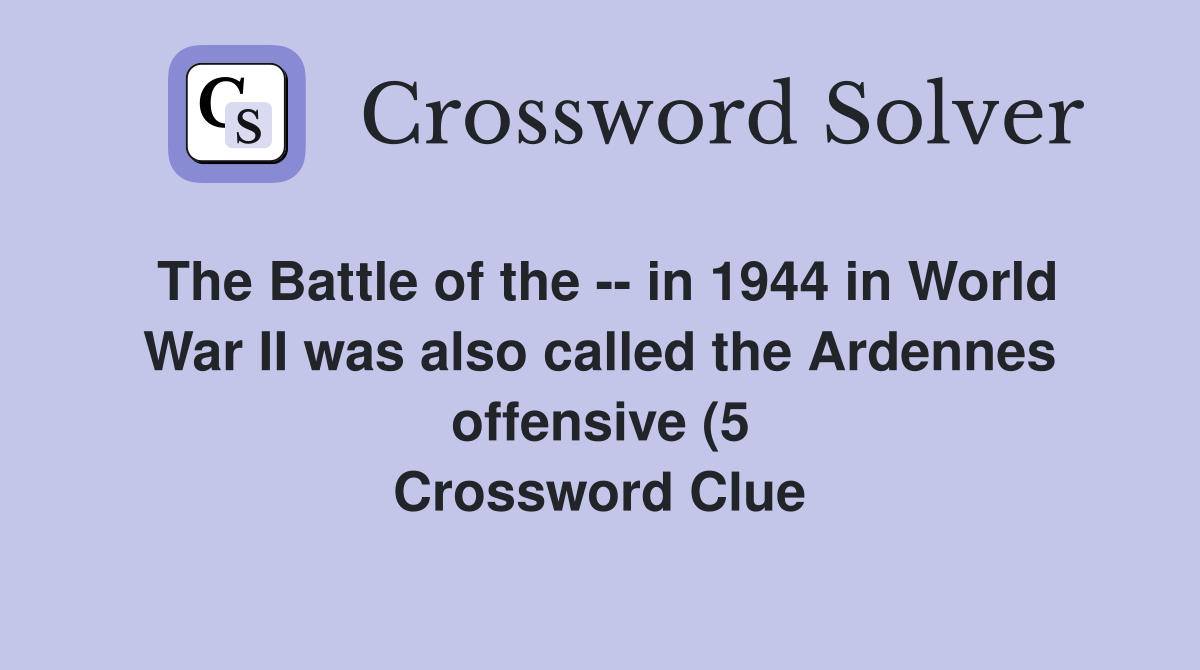 The Battle of the in 1944 in World War II was also called the The Battle of the in 1944 in World War II was also called the