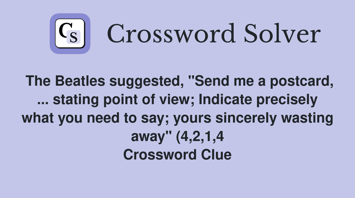 The Beatles suggested quot Send me a postcard stating point of view The Beatles suggested quot Send me a postcard stating point of view