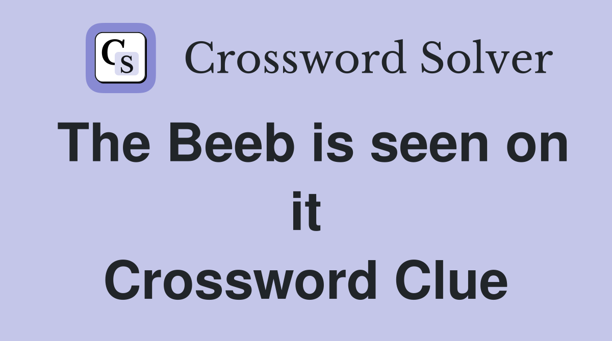 The Beeb is seen on it Crossword Clue