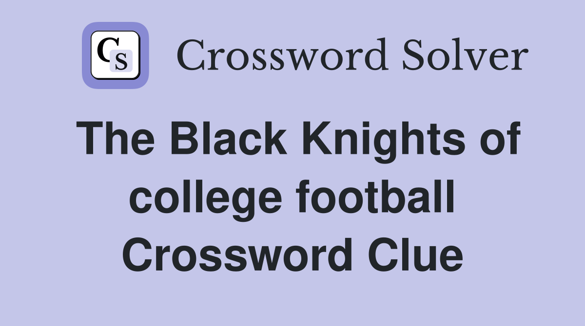 The Black Knights of college football Crossword Clue