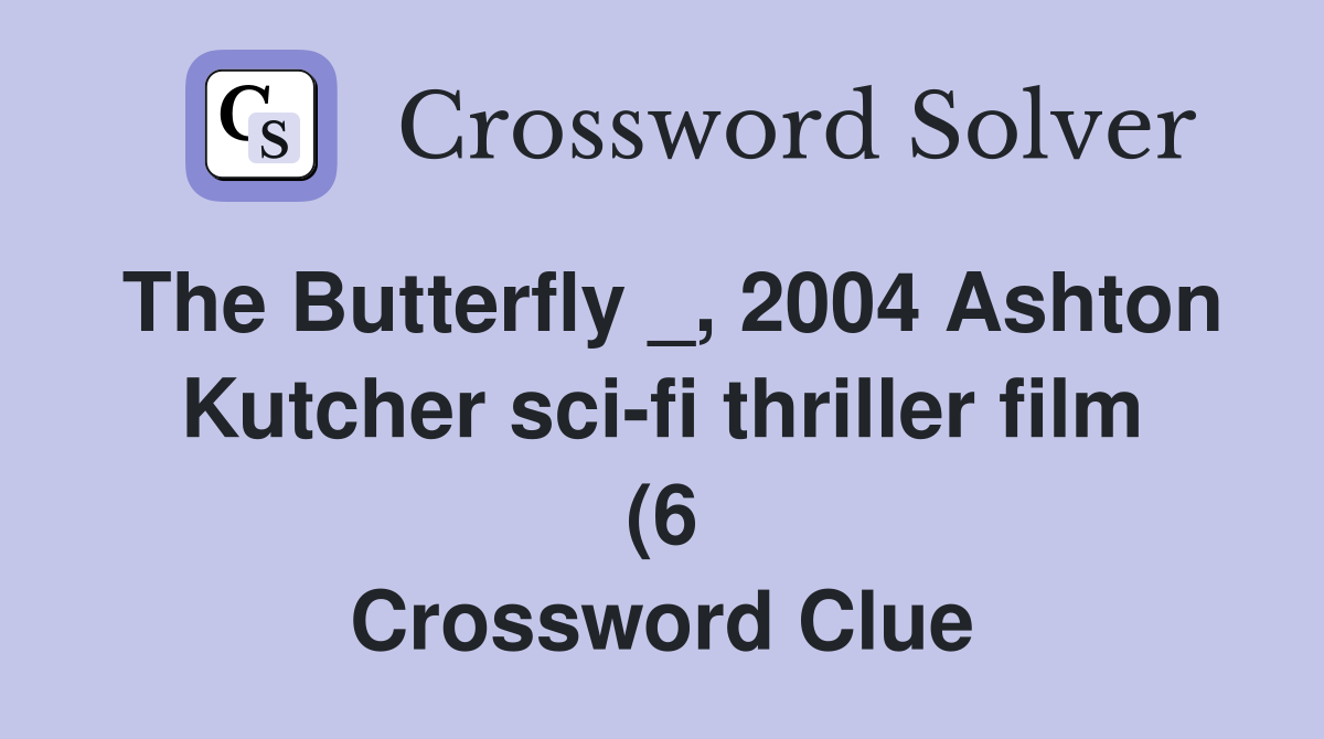 The Butterfly 2004 Ashton Kutcher sci fi thriller film (6 The Butterfly 2004 Ashton Kutcher sci fi thriller film (6