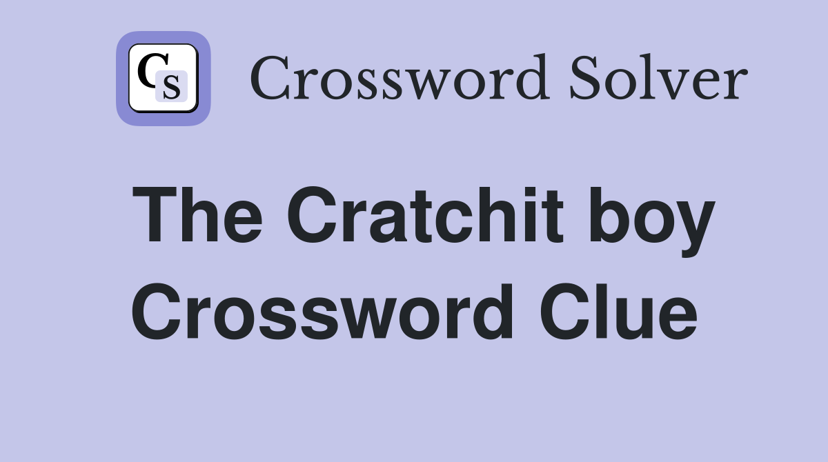 The Cratchit boy Crossword Clue