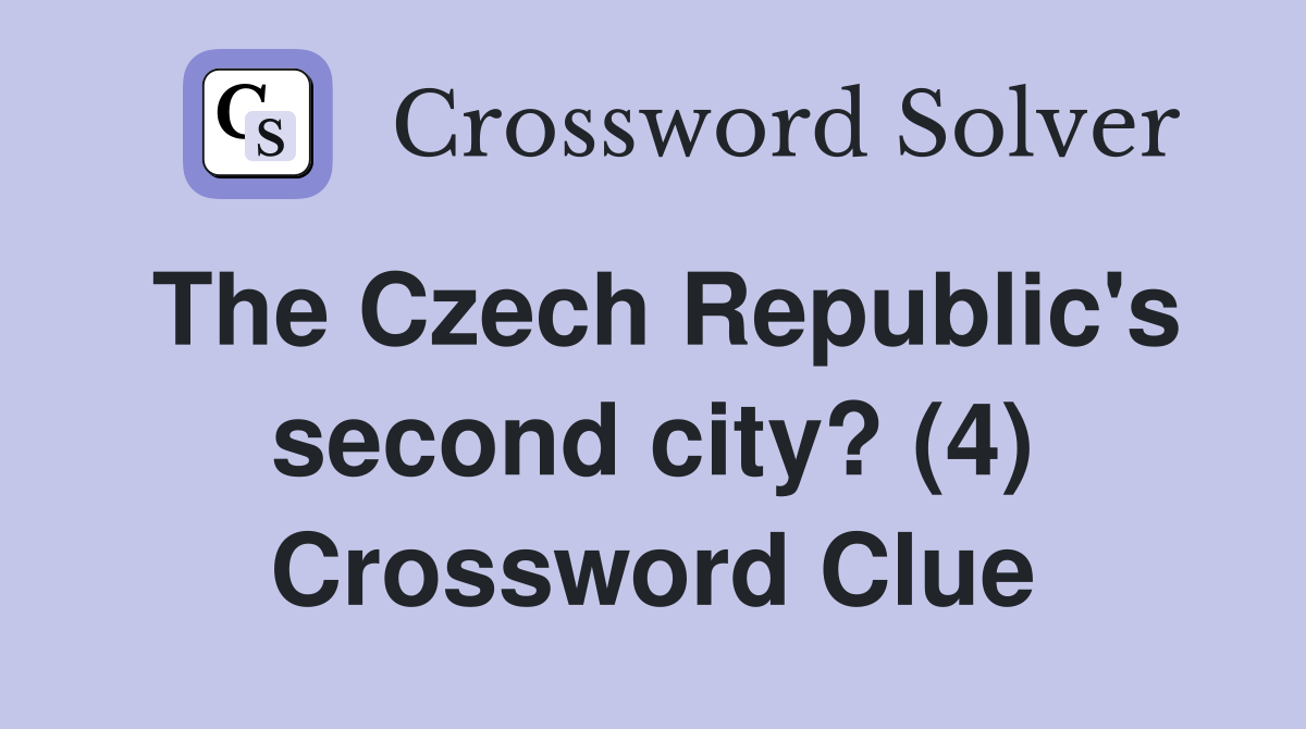 The Czech Republic's second city? (4) Crossword Clue