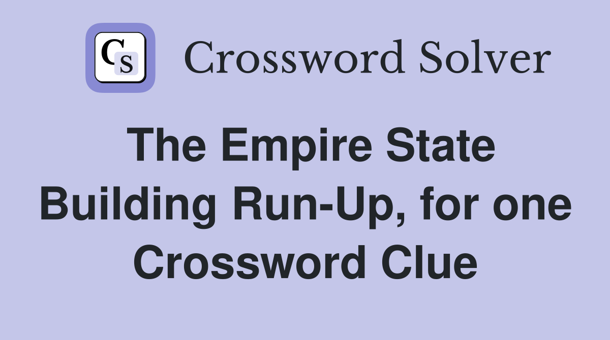 The Empire State Building Run-Up, for one Crossword Clue