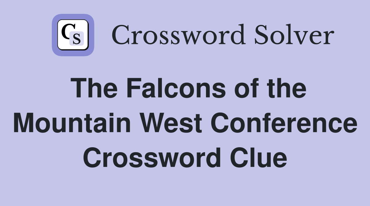 The Falcons of the Mountain West Conference Crossword Clue