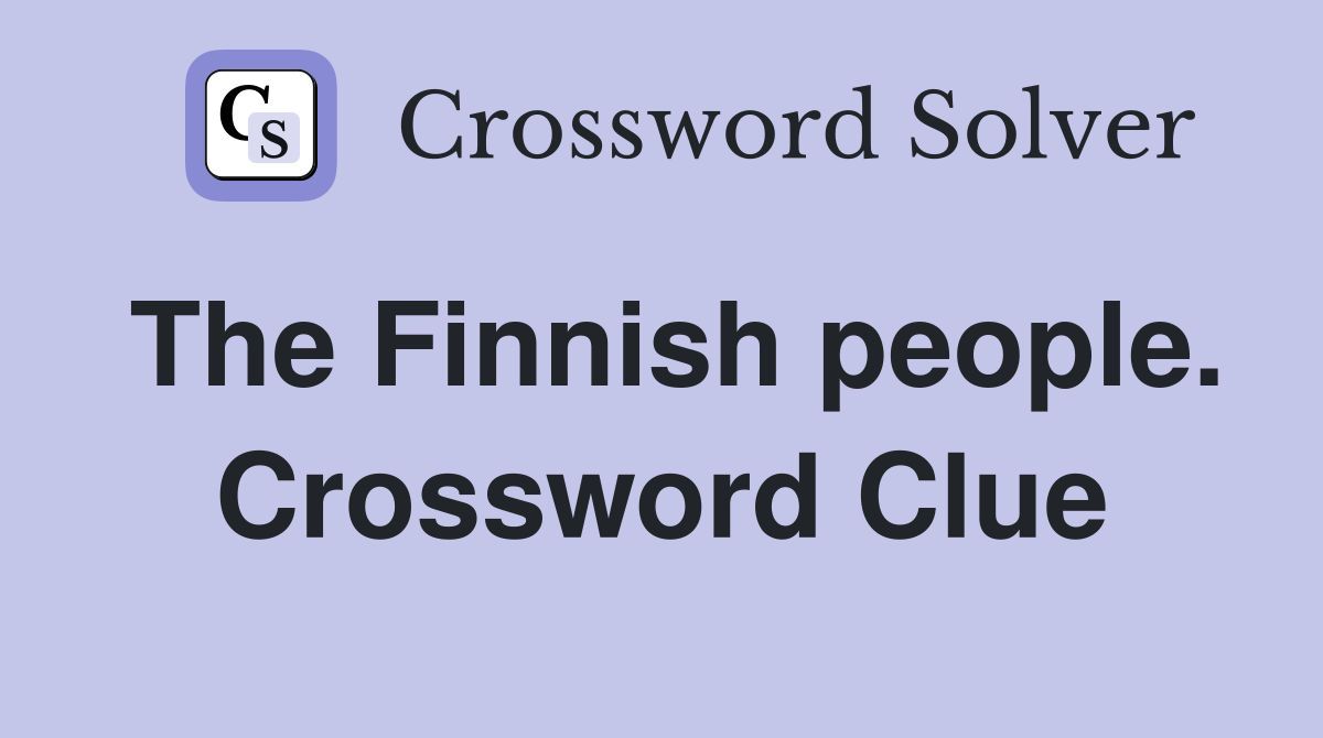 The Finnish people. Crossword Clue
