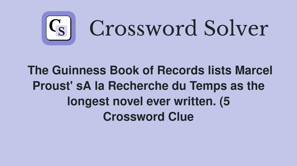 The Guinness Book of Records lists Marcel Proust #39 sA la Recherche du The Guinness Book of Records lists Marcel Proust #39 sA la Recherche du
