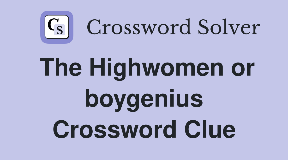The Highwomen or boygenius Crossword Clue