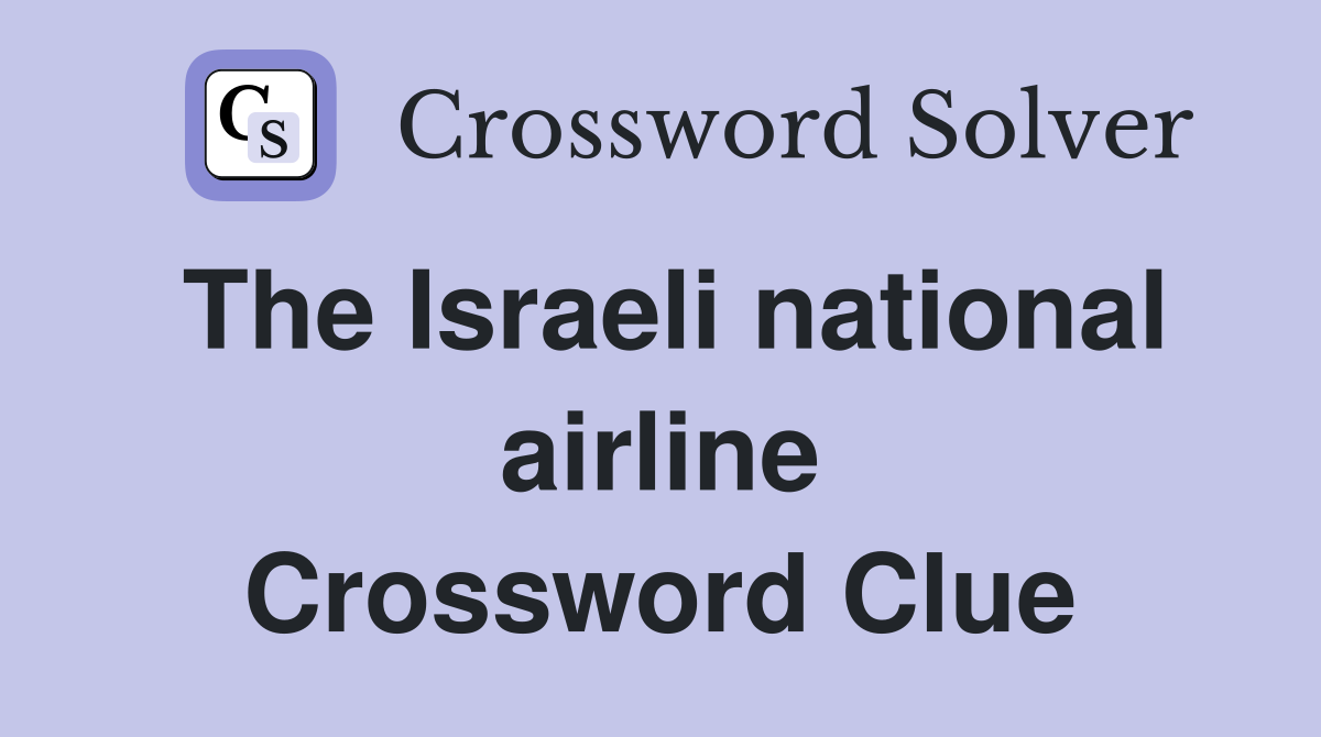 The Israeli national airline Crossword Clue