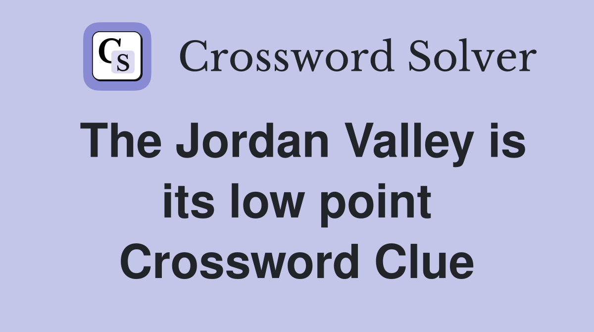 The Jordan Valley is its low point Crossword Clue