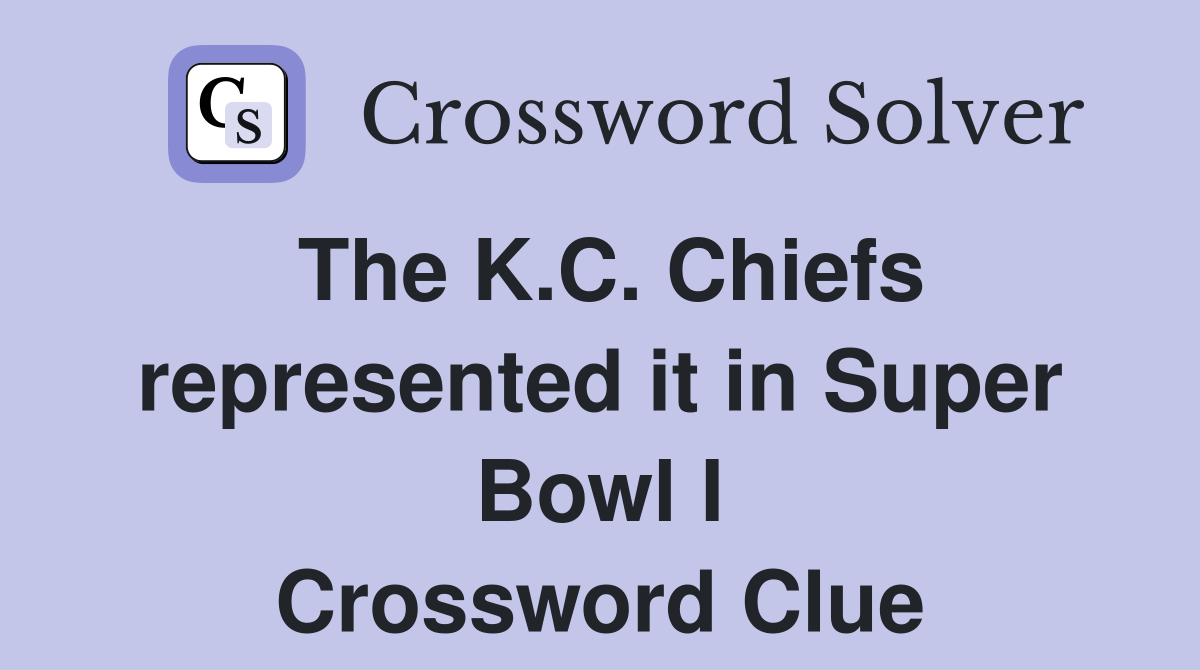 The K.C. Chiefs represented it in Super Bowl I Crossword Clue