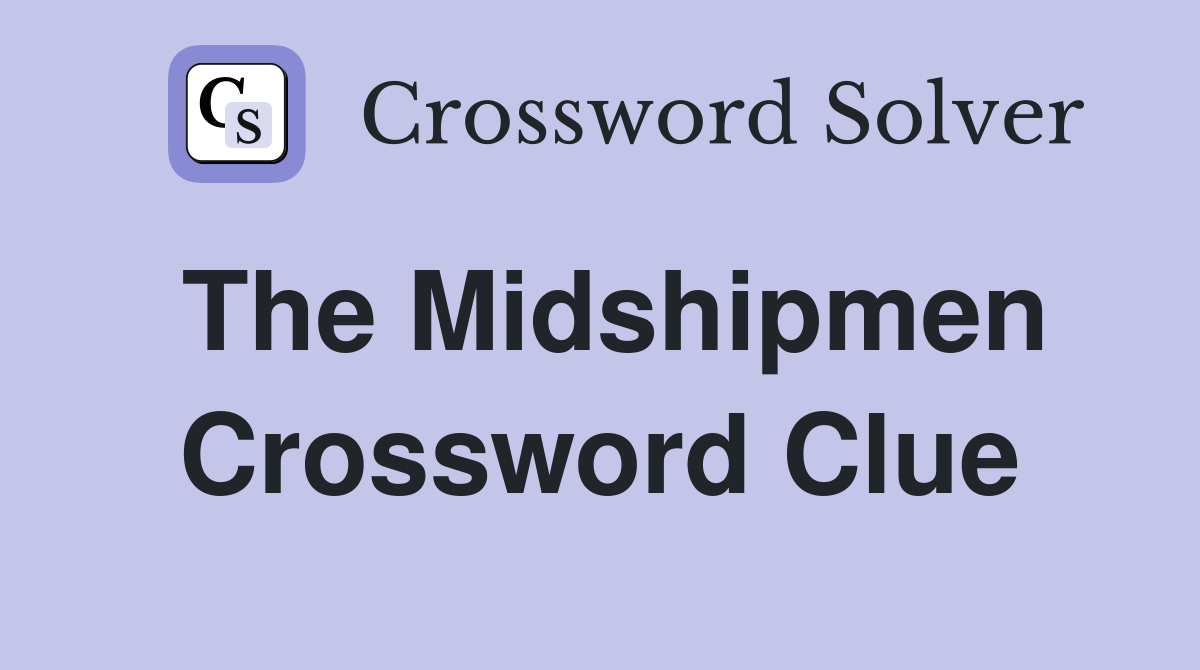 The Midshipmen Crossword Clue