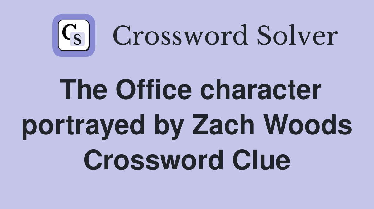 The Office character portrayed by Zach Woods Crossword Clue