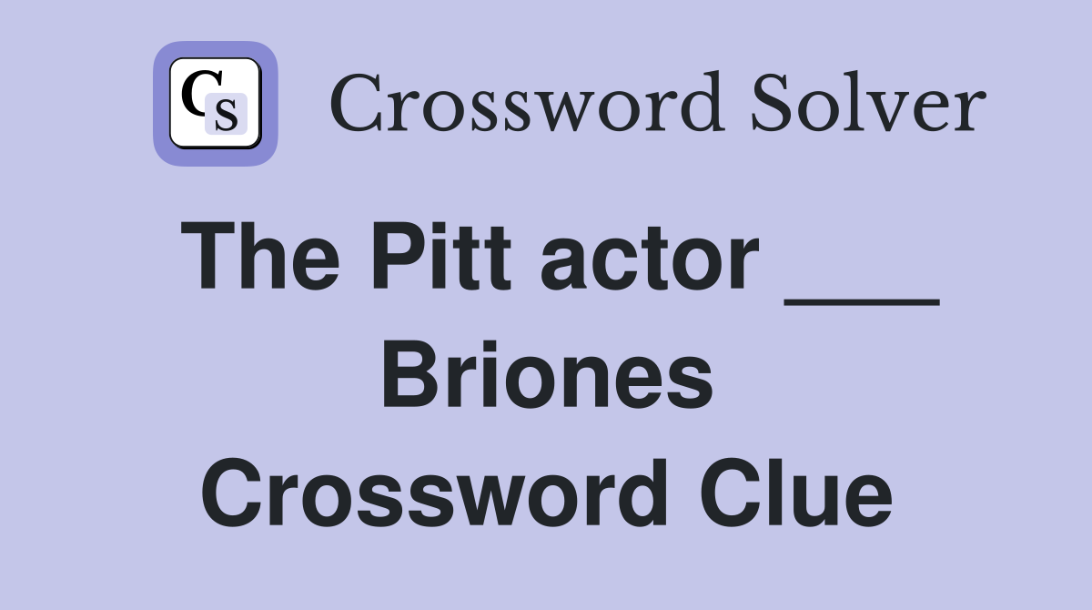 The Pitt actor ___ Briones Crossword Clue