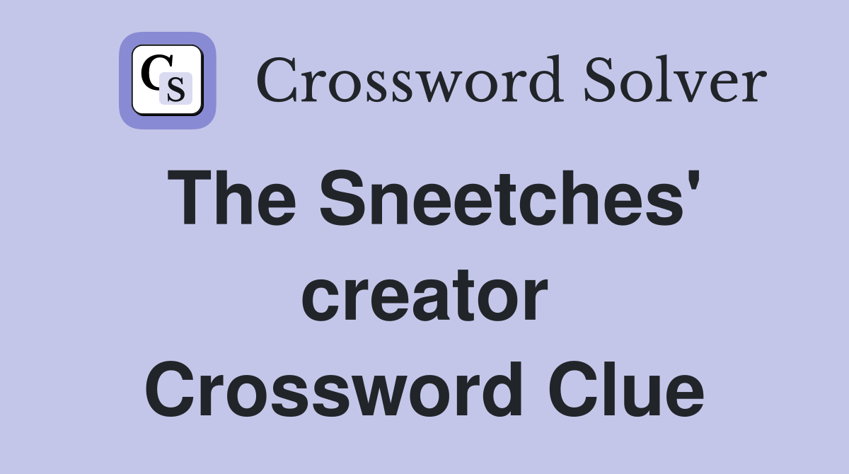 The Sneetches' creator Crossword Clue