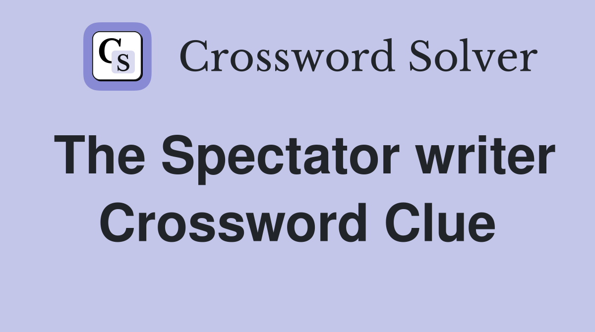 The Spectator writer Crossword Clue