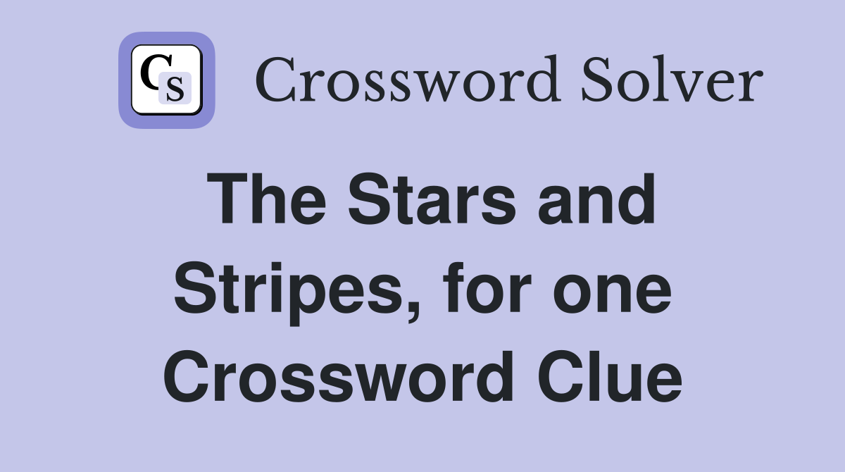 The Stars and Stripes, for one Crossword Clue