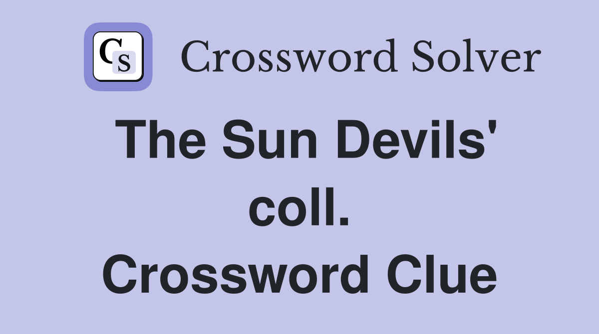 The Sun Devils' coll. Crossword Clue