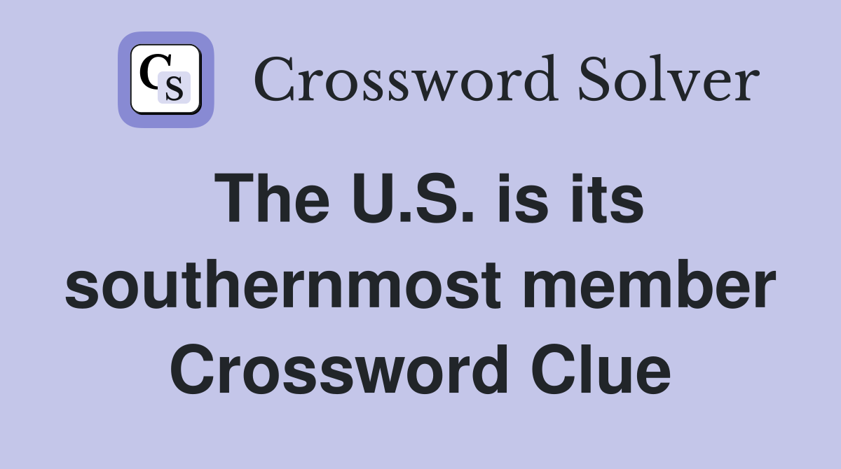The U.S. is its southernmost member Crossword Clue
