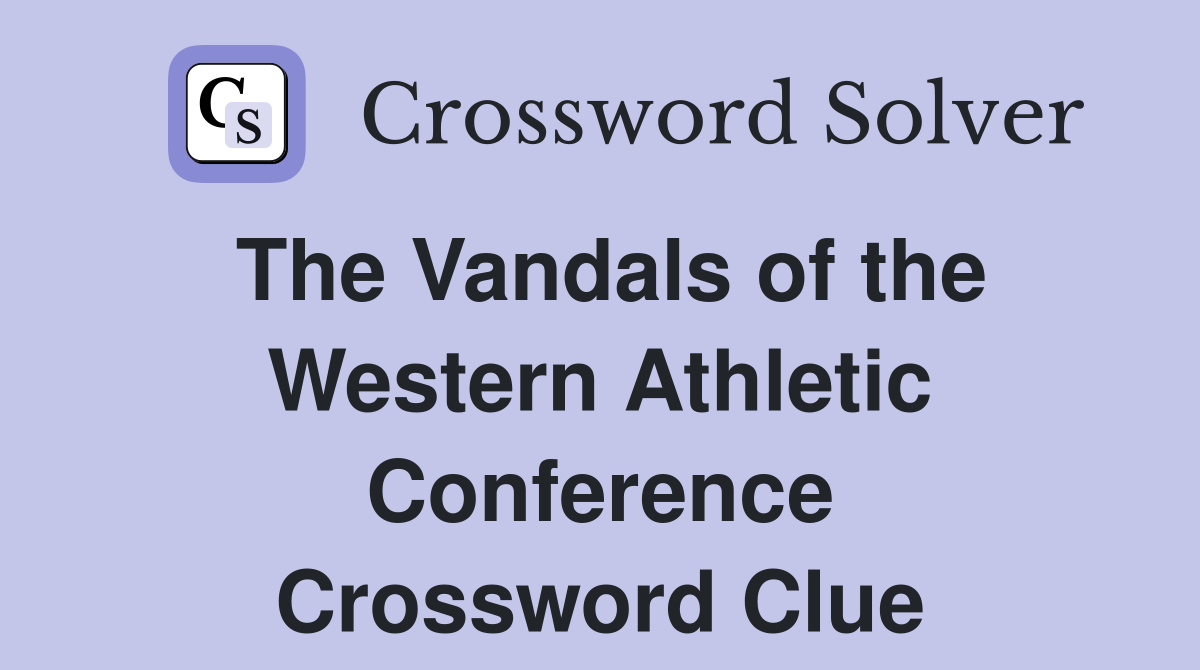 The Vandals of the Western Athletic Conference Crossword Clue