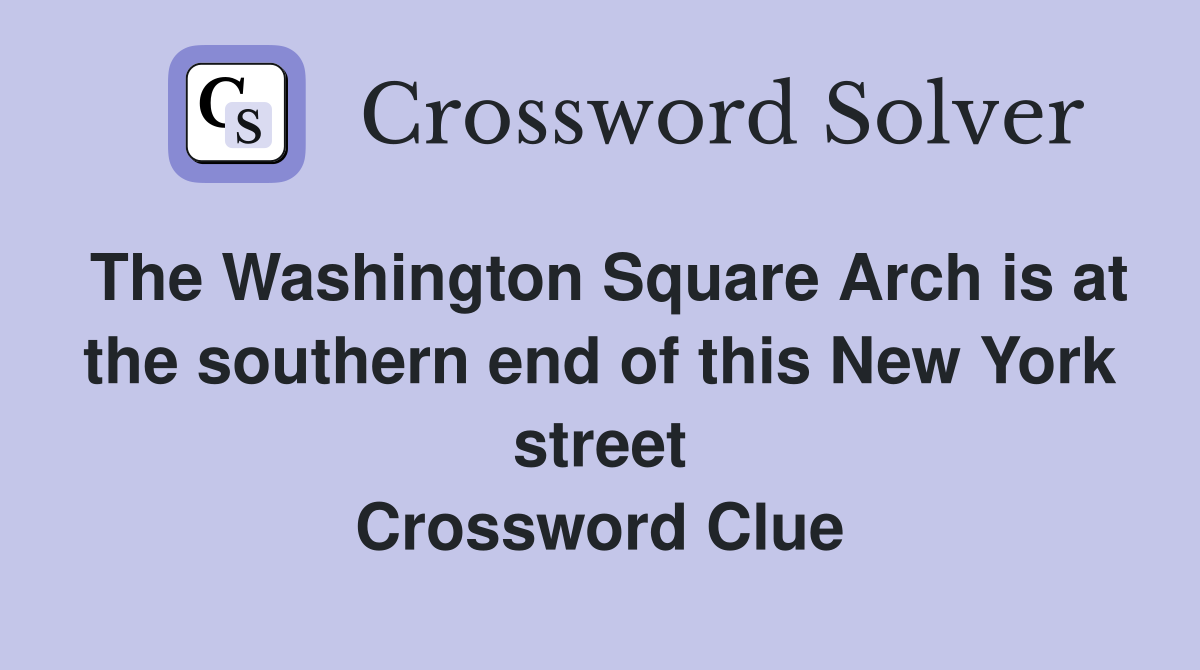 The Washington Square Arch is at the southern end of this New York street Crossword Clue