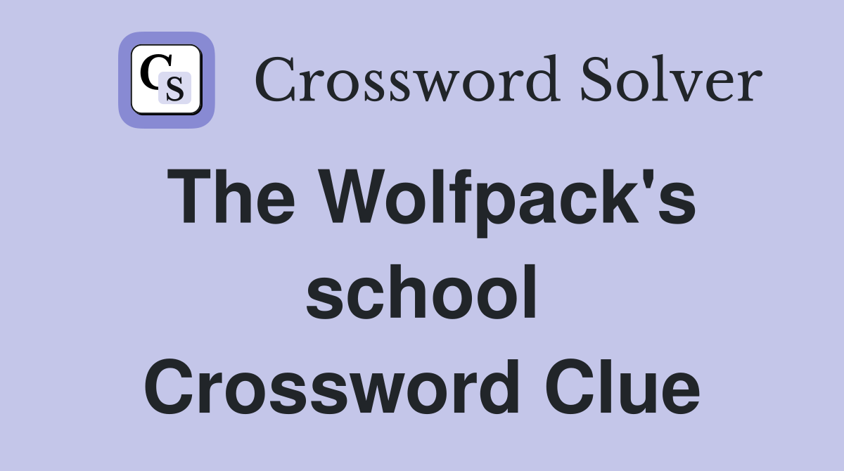 The Wolfpack's school Crossword Clue