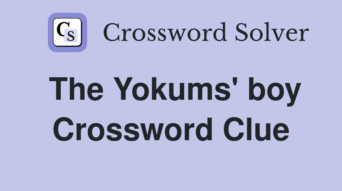 The Yokums' boy Crossword Clue