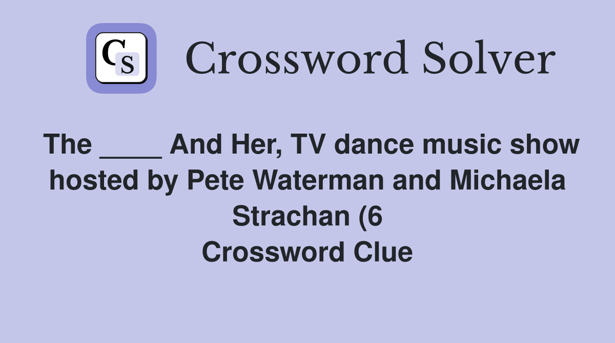 The And Her TV dance music show hosted by Pete Waterman and The And Her TV dance music show hosted by Pete Waterman and