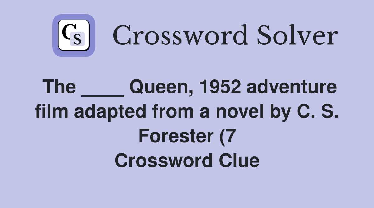 The Queen 1952 adventure film adapted from a novel by C S The Queen 1952 adventure film adapted from a novel by C S