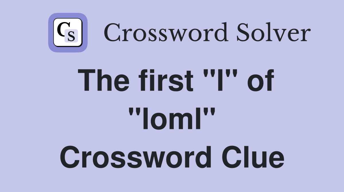 The first "l" of "loml" Crossword Clue