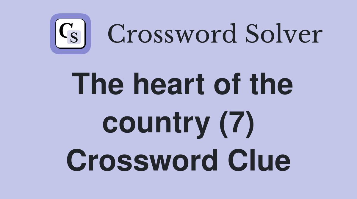 The heart of the country (7) Crossword Clue
