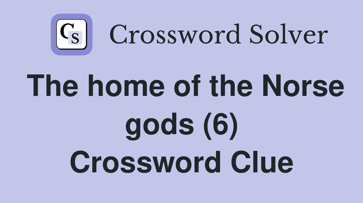 The home of the Norse gods (6) Crossword Clue