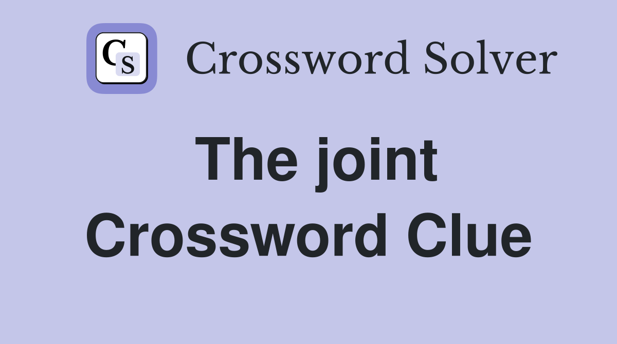 The joint Crossword Clue