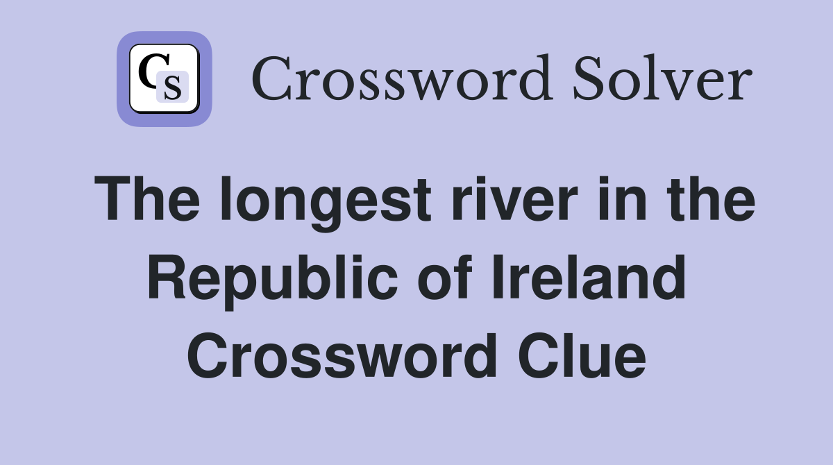 The longest river in the Republic of Ireland Crossword Clue