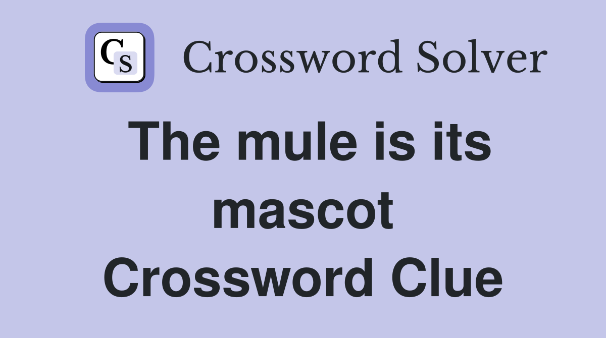 The mule is its mascot Crossword Clue
