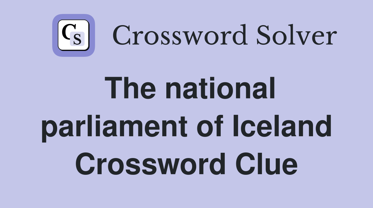 The national parliament of Iceland Crossword Clue