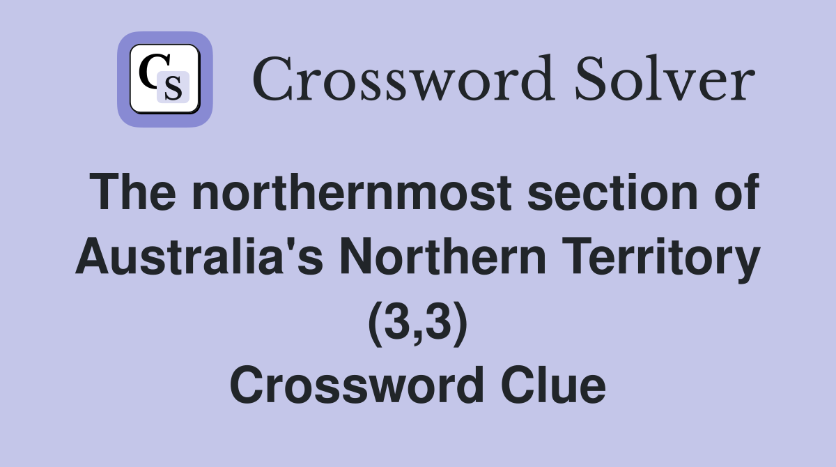 The northernmost section of Australia's Northern Territory (3,3) Crossword Clue