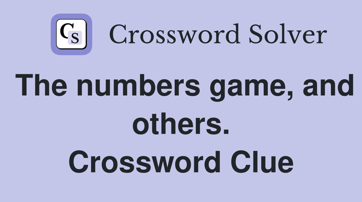 The numbers game, and others. Crossword Clue