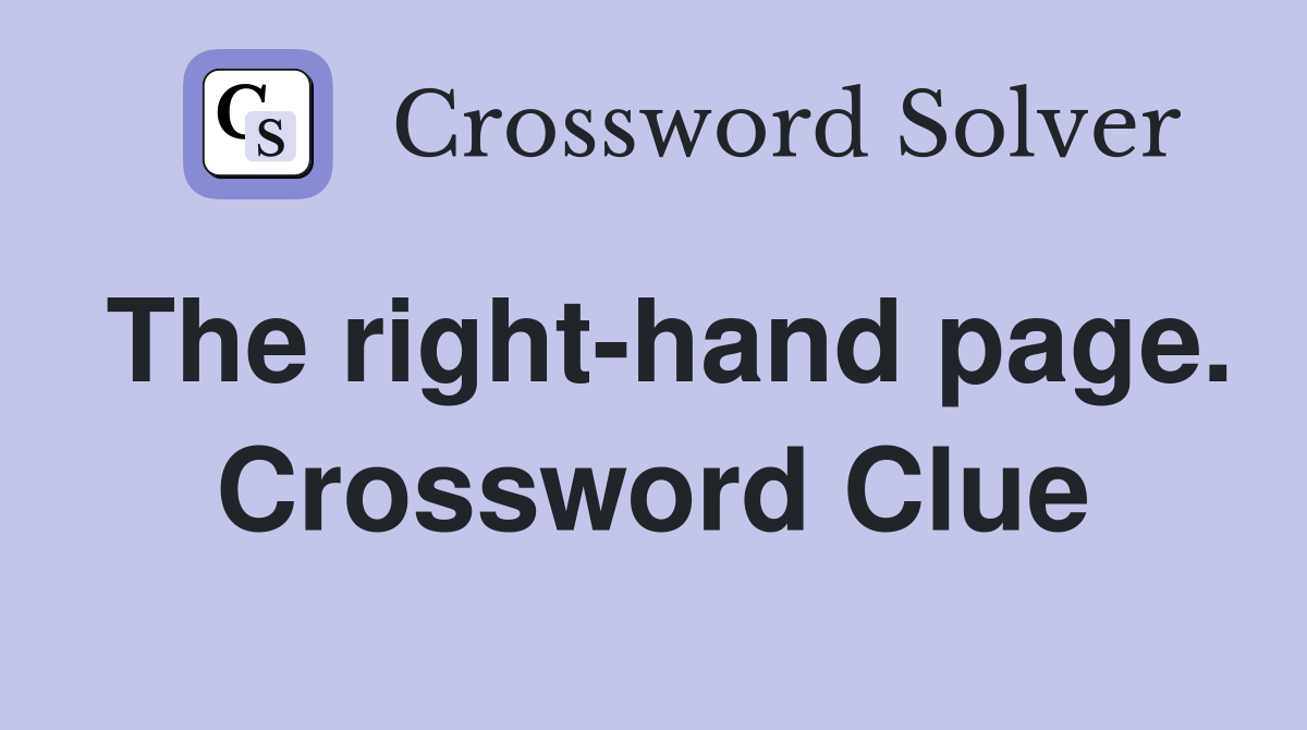 The right-hand page. Crossword Clue