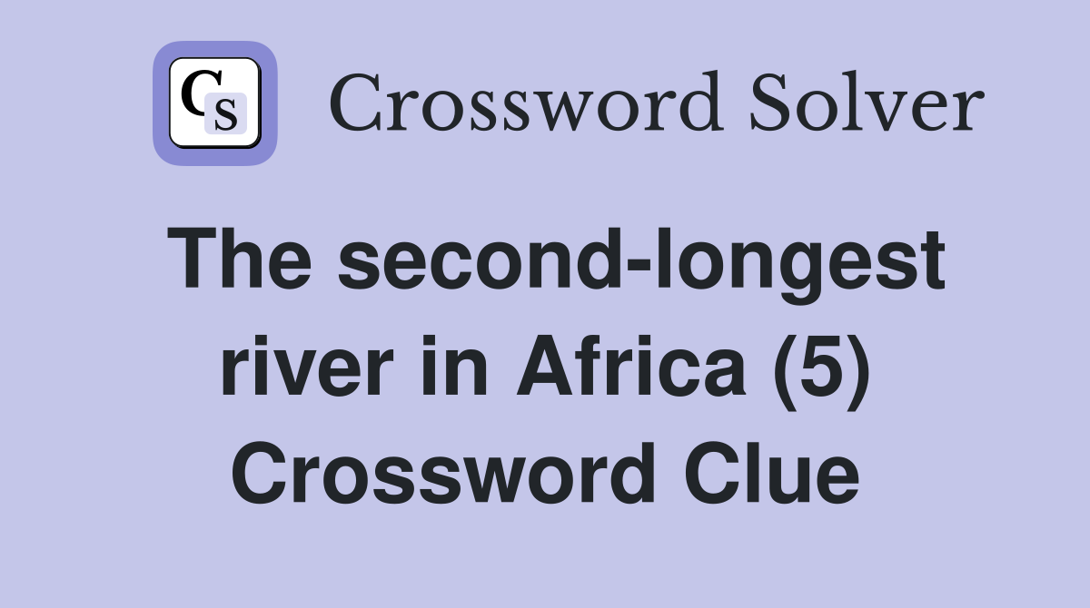 The second-longest river in Africa (5) Crossword Clue