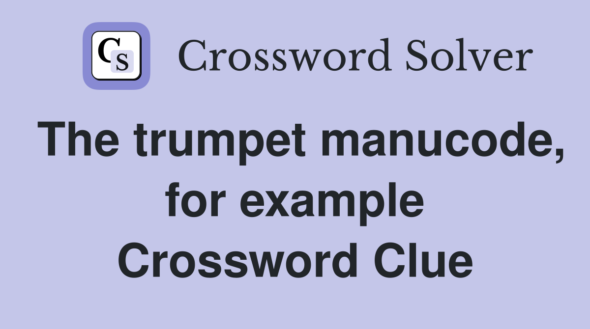 The trumpet manucode, for example Crossword Clue